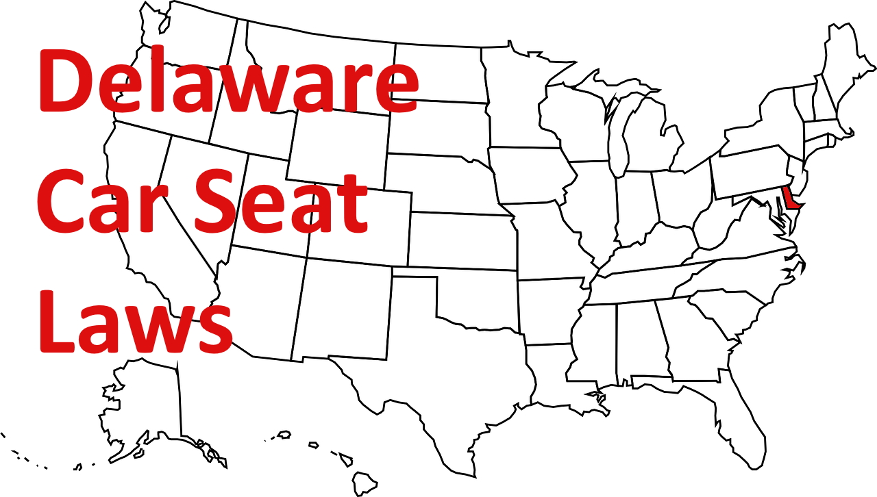 Delaware Car Seat Laws