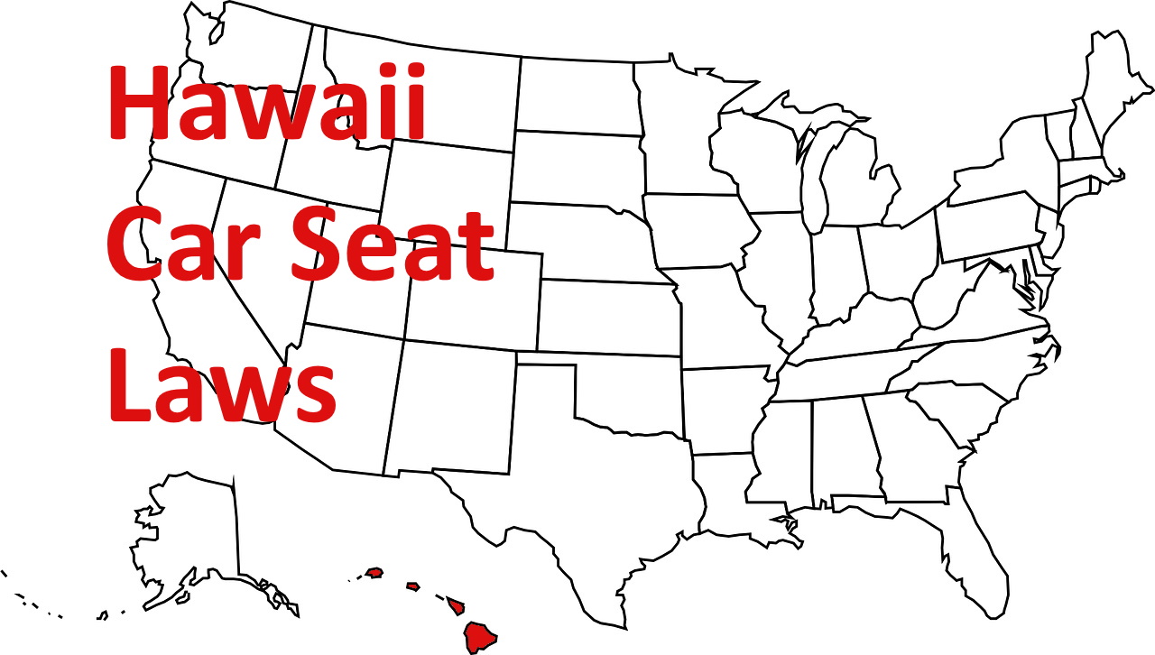 Hawaii Car Seat Laws